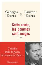 Couverture du livre « Cette année, les pommes sont rouges » de Laurent Gerra et Georges Gerra aux éditions Flammarion