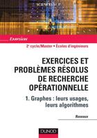 Couverture du livre « Exercices et problèmes résolus de recherche operationnelle t.1 ; graphes : leurs usages, leurs algorithmes » de  aux éditions Dunod