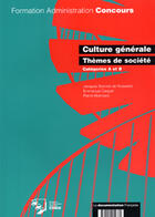 Couverture du livre « Culture generale ; themes de societe ; categorie a et b » de  aux éditions Documentation Francaise