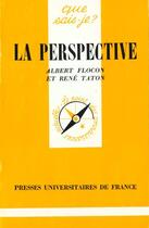 Couverture du livre « Perspective (la) » de Flocon/Taton A./R. aux éditions Que Sais-je ?