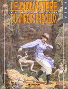 Couverture du livre « Le moine fou T.5 ; le monastère du miroir précieux » de Vink aux éditions Dargaud