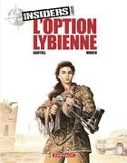 Couverture du livre « Insiders - saison 2 Tome 4 : l'option libyenne » de Jean-Claude Bartoll et Munch aux éditions Dargaud