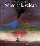 Couverture du livre « Nemo et le volcan » de Joos Louis / Norac C aux éditions Ecole Des Loisirs