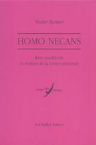 Couverture du livre « Homo necans-rites sacrificiels et mythes de la grece an » de Walter Burkert aux éditions Belles Lettres
