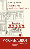 Couverture du livre « Dans ma rue y avait trois boutiques » de Anthony Palou aux éditions Pocket