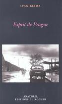 Couverture du livre « Esprit de prague » de Ivan Klima aux éditions Rocher