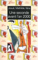 Couverture du livre « Seconde avant l'an 2000 (une) » de  aux éditions J'ai Lu