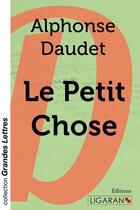 Couverture du livre « Le petit chose » de Alphonse Daudet aux éditions Books On Demand