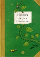 Couverture du livre « L'herbier de Jack ; tous les secrets des plantes magiques ! » de Laurent Audouin et Yannick Fourie aux éditions Petite Plume De Carotte