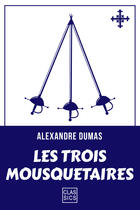 Couverture du livre « Les Trois mousquetaires » de Alexandre Dumas aux éditions Storylab