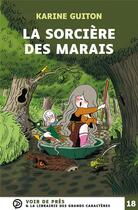 Couverture du livre « La sorcière des marais » de Karine Guiton aux éditions Voir De Pres