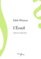 Couverture du livre « L'écueil » de Edith Wharton aux éditions Sillage