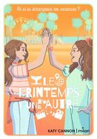 Couverture du livre « Le printemps d'une autre » de Katy Cannon et Anne Pomel aux éditions Milan