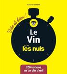 Couverture du livre « Le vin pour les nuls » de Antoine Gerbelle aux éditions First