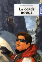 Couverture du livre « La corde rouge » de Lorient Frederique aux éditions Rageot