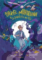 Couverture du livre « Hazel Mortelune et la malédiction des trois » de Aurore Gomez aux éditions Rageot