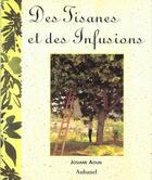 Couverture du livre « Des Tisanes Et Des Infusions » de Aoun Josiane aux éditions La Martiniere