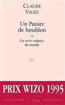 Couverture du livre « Un panier de houblon Tome 1 ; la verte enfance du monde » de Claude Vigee aux éditions Jc Lattes