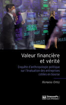 Couverture du livre « Valeur financière et vérité » de Horacio Ortiz aux éditions Presses De Sciences Po