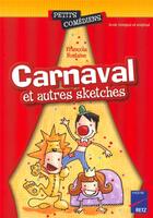 Couverture du livre « Carnaval et autres sketches » de Francois Fontaine aux éditions Retz