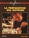 Couverture du livre « La préparation des moteurs » de Patrick Michel aux éditions Etai