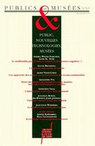 Couverture du livre « Publics et musées t.13 ; public, nouvelles technologies, musées » de  aux éditions Pu De Lyon