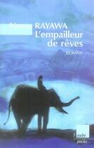 Couverture du livre « L'empailleur de rêves » de Nikom Rayawa aux éditions Editions De L'aube