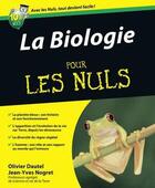 Couverture du livre « La biologie pour les nuls » de Jean-Yves Nogret et Olivier Dautel aux éditions Pour Les Nuls