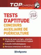 Couverture du livre « Tests d'aptitude ; concours auxiliaire de puériculture » de Sophie Gilette-Lajugie aux éditions Studyrama