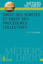 Couverture du livre « Droit des sûretés et droit des procédures collectives » de Cecile Le Gallou aux éditions Larcier