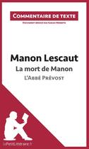 Couverture du livre « Manon Lescaut de l'abbé Prévost ; la mort de Manon » de Sarah Herbeth aux éditions Lepetitlitteraire.fr