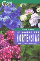 Couverture du livre « Monde des hortensias (le) » de Dussine aux éditions Rouergue