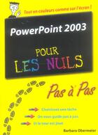 Couverture du livre « Powerpoint pour les nuls (édition 2003) » de Barbara Obermeier aux éditions First Interactive
