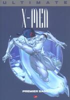 Couverture du livre « Ultimate X-Men t.5 : premier sang » de Adam Kubert et Mark Millar aux éditions Marvel France
