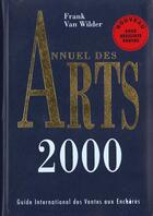 Couverture du livre « Annuel des arts 2000 » de  aux éditions Van Wilder