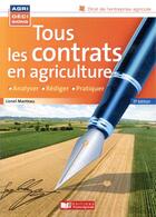 Couverture du livre « Tous les contrats en agriculture (3e édition) » de Lionel Manteau aux éditions France Agricole