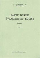 Couverture du livre « Saint basile evangile et eglise melanges t2 » de Abadie P aux éditions Bellefontaine