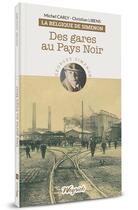 Couverture du livre « La Belgique de Simenon : des gares au Pays Noir » de Michel Carly et Christian Libens aux éditions Weyrich