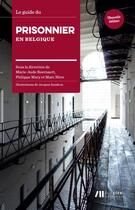 Couverture du livre « Le guide du prisonnier en Belgique » de  aux éditions Luc Pire