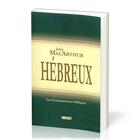 Couverture du livre « Hébreux » de Macarthur John F. aux éditions Publications Chretiennes