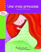 Couverture du livre « Une vraie princesse » de Karine Savard et Sylvie Roberge aux éditions Dominique Et Compagnie