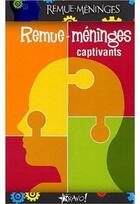 Couverture du livre « Remue-méninges captivants » de Martin Gardner aux éditions Bravo