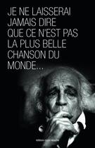 Couverture du livre « Je ne laisserai jamais dire que ce n'est pas la plus belle chanson du monde t.1 » de  aux éditions Cousu Mouche