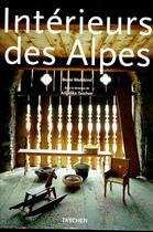 Couverture du livre « Ju-interieurs des alpes » de  aux éditions Taschen