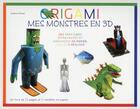 Couverture du livre « Origami ; monstres » de Dewar Andrew aux éditions White Star Kids