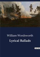 Couverture du livre « Lyrical Ballads » de William Wordsworth aux éditions Culturea