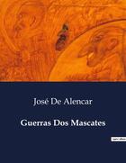 Couverture du livre « Guerras Dos Mascates » de Jose De Alencar aux éditions Culturea