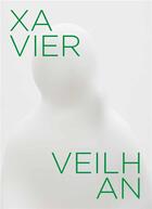 Couverture du livre « Xavier Veilhan » de Xavier Veilhan aux éditions Perrotin