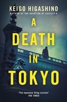 Couverture du livre « A DEATH IN TOKYO - THE DETECTIVE KAGA SERIES » de Keigo Higashino aux éditions Abacus