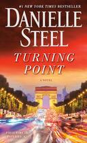 Couverture du livre « TURNING POINT - A NOVEL » de Danielle Steel aux éditions Random House Us